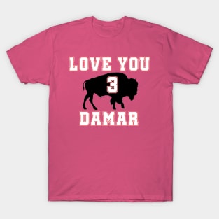 Damar Hamlin - Hamlin - Love For 3 - Love For Hamlin - Pray for Damar Hamlin (2) T-Shirt